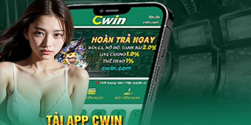 FAQs - Giải đáp những câu hỏi từ thành viên về việc tải app Cwin